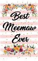 Best Meemaw: Blank Lined Journal for Women to Write In, Floral and Pink Stripes