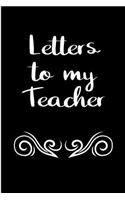 Letters To My Teacher