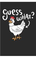 Guess What?