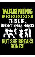 Warning This Girl Doesn't Break Hearts But She Breaks Bones!
