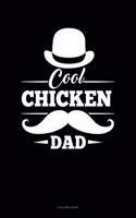 Cool Chicken Dad: 4 Column Ledger(1455 4 Column Ledger)