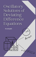 Oscillatory Solutions of Deviating Difference Equations