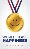 World Class Happiness