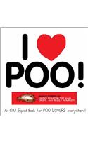 I Love Poo!