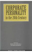 Corporate Personality in the 20th Century