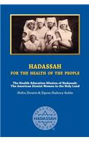 Hadassah for the Health of The People