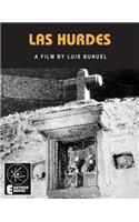 Las Hurdes: A Film by Luis Bunuel