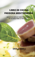Libro de Cocina Freidora Mediterránea