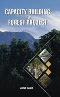 Capacity Building in a Forest Project