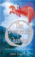 Unexpected Quantor: First in the Quantor Chronicles series