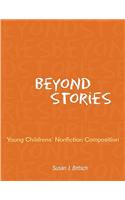 Beyond Stories: Young Children's Nonfiction Composition