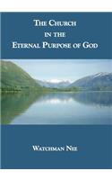 Church in the Eternal Purpose of God