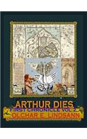 Arthur Dies: First Chronicle, Vol. 2