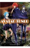 Avatar Tuner, Vol. 2