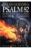 Psalm 82: The Divine Council of the Gods, the Judgment of the Watchers and the Inheritance of the Nations