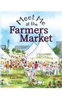 Meet Me at the Farmers Market