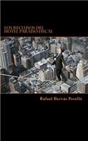 Los Reclusos del Hotel Para?so Fiscal
