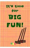 It's Time for Big Fun!