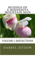 Musings of a Minnesota Mountain Man Volume 1