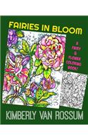 Fairies in Bloom: A Fairy & Flower Coloring Book!