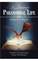 My Strange Paranormal Life