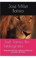 Joel James. Bio-Bibliograf