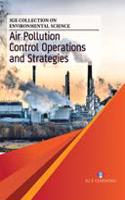 3G Collection On Environmental Science: Air Pollution Control Operations And Strategies