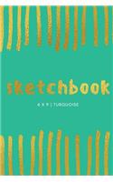 Sketchbook: Turquoise: Sketchbook 6 x 9, Cool Sketchbook, Sketchbook Notebook, Blank Sketchbook, Sketchbook Journal, Travel Sketchbook, Quality Sketchbook