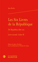 Les Six Livres de la Republique / de Republica Libri Sex