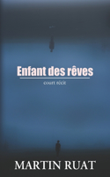 Enfant des rêves