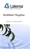 Redéfinir l'hygiène