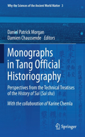 Monographs in Tang Official Historiography