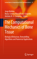 Computational Mechanics of Bone Tissue: Biological Behaviour, Remodelling Algorithms and Numerical Applications