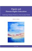 Dignity and Human Rights Education