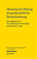 Okonomische Bildung als gesellschaftliche Herausforderung