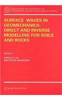Surface Waves in Geomechanics: Direct and Inverse Modelling for Soils and Rocks