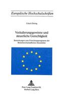 Veraeusserungsgewinne und steuerliche Gerechtigkeit