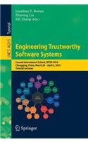 Engineering Trustworthy Software Systems