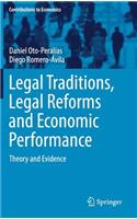 Legal Traditions, Legal Reforms and Economic Performance