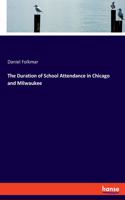 Duration of School Attendance in Chicago and Milwaukee
