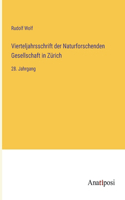 Vierteljahrsschrift der Naturforschenden Gesellschaft in Zürich