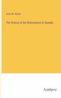 History of the Reformation in Sweden