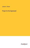 Prayer for the Oppressed