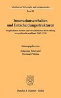 Innovationsverhalten Und Entscheidungsstrukturen