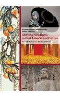Shifting Paradigms in East Asian Visual Culture