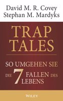 Trap Tales - Do umgehen Sie die 7 Fallen des Lebens