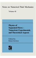 Physics of Separated Flows -- Numerical, Experimental, and Theoretical Aspects