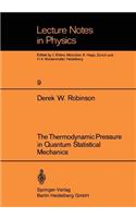 Thermodynamic Pressure in Quantum Statistical Mechanics