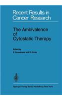 The Ambivalence of Cytostatic Therapy: (52 Recent Results in Cancer Research)