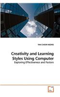 Creativity and Learning Styles Using Computer